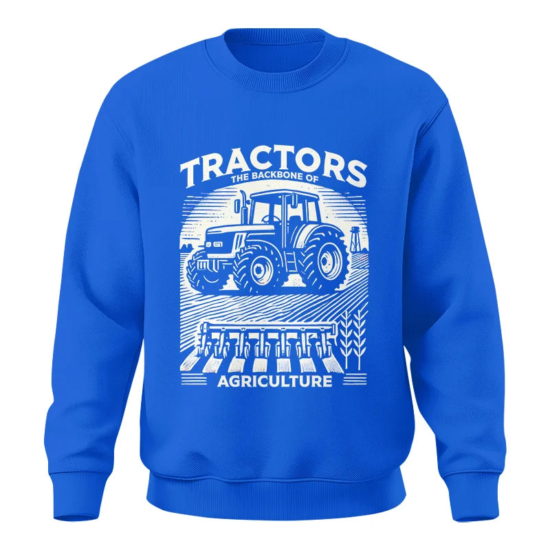 Tractors The Backbone Of Agriculture - Unisex Crewneck Sweatshirt