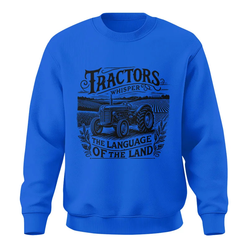 Image of Tractors Whisper The Language Of The Land 1 - Unisex Crewneck Sweatshirt