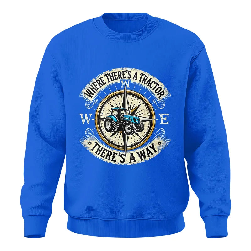 Image of Where There's A Tractor There's A Way - Unisex Crewneck Sweatshirt