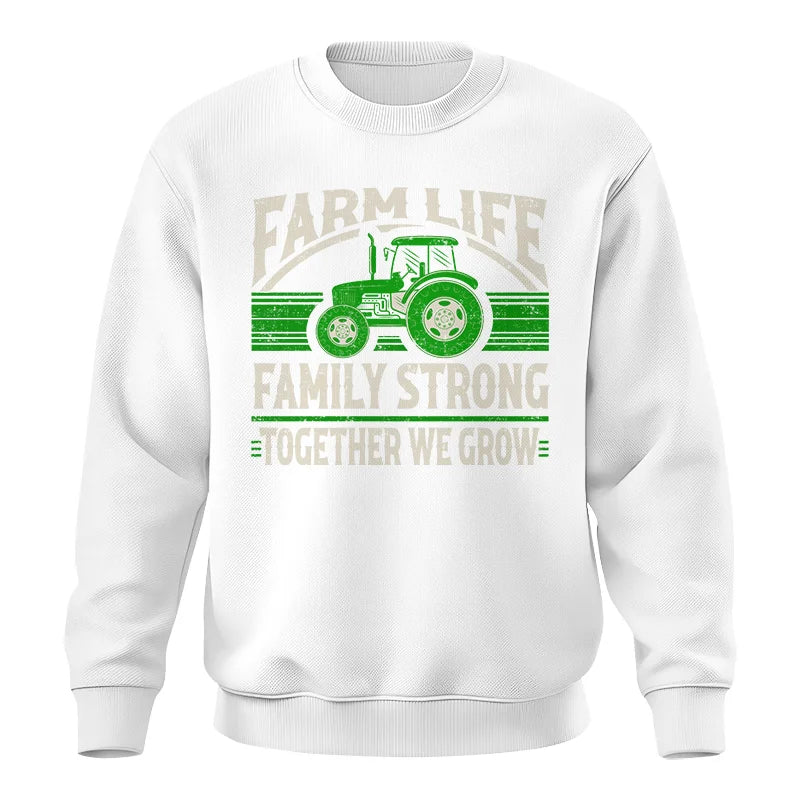 Farm life Family Strong_Together We grow - Unisex Crewneck Sweatshirt