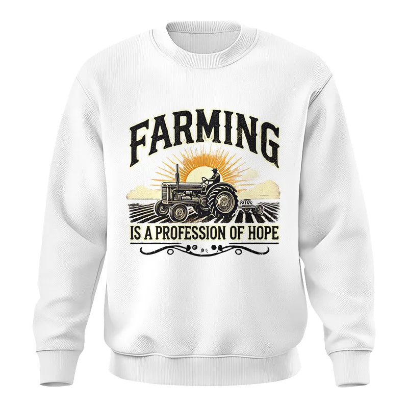 Image of Farming Is A Profession Of Hope 1 - Unisex Crewneck Sweatshirt