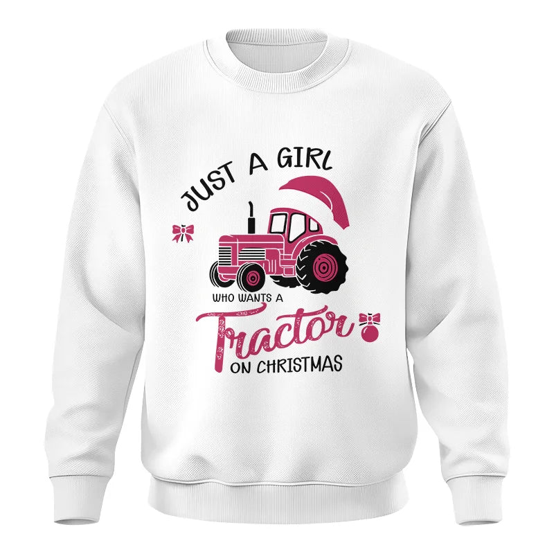 Image of Just A Girl Who Want A Tractor On Christmas - Unisex Crewneck Sweatshirt