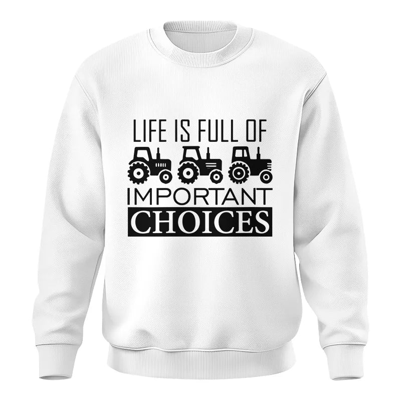 Image of Life Is Full Of Important Choices 35 - Unisex Crewneck Sweatshirt