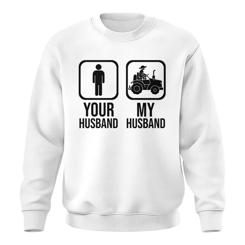 My Husband Is Cooler Than Yours Funny Farm Tractor 2 - Unisex Crewneck Sweatshirt