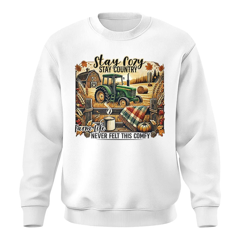 Stay Cozy_Stay Country_Farm Life Never Felt This Comfy 2 - Unisex Crewneck Sweatshirt