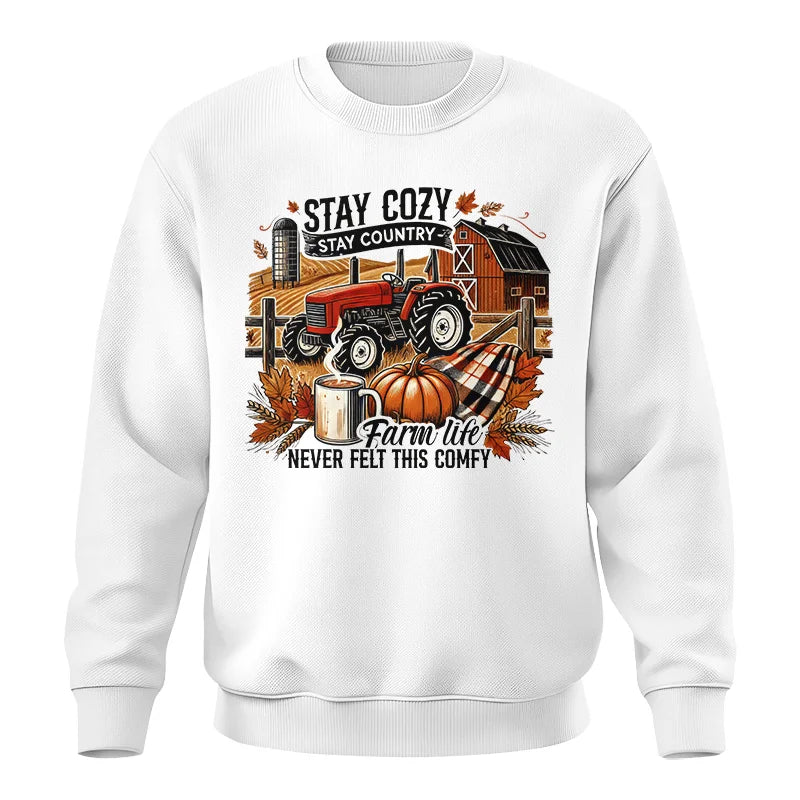 Stay Cozy_Stay Country_Farm Life Never Felt This Comfy - Unisex Crewneck Sweatshirt