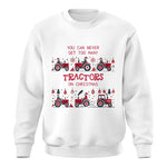 You Can Never Get Too Many Tractors On Christmas 2 - Unisex Crewneck Sweatshirt