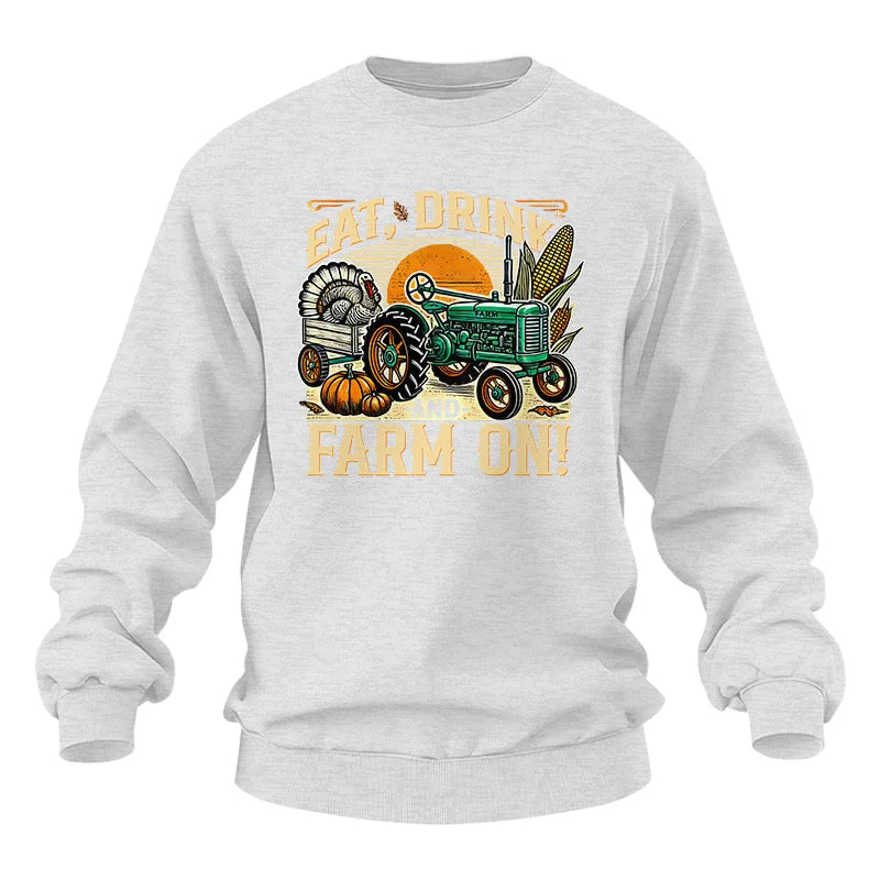 Eat Drink and Farm On - Unisex Heavy Blend™ Crewneck Sweatshirt