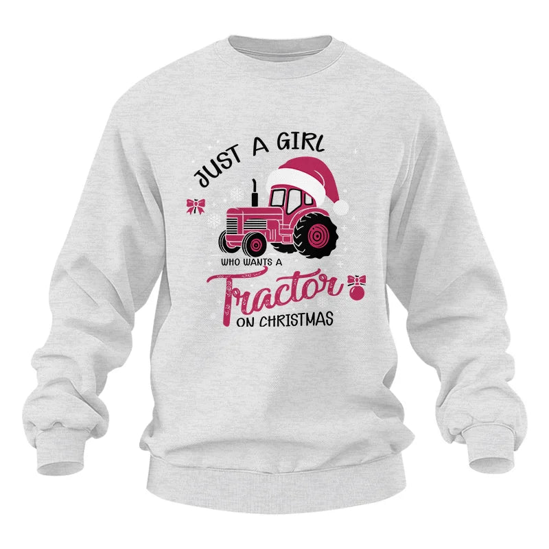 Just A Girl Who Want A Tractor On Christmas - Unisex Heavy Blend™ Crewneck Sweatshirt