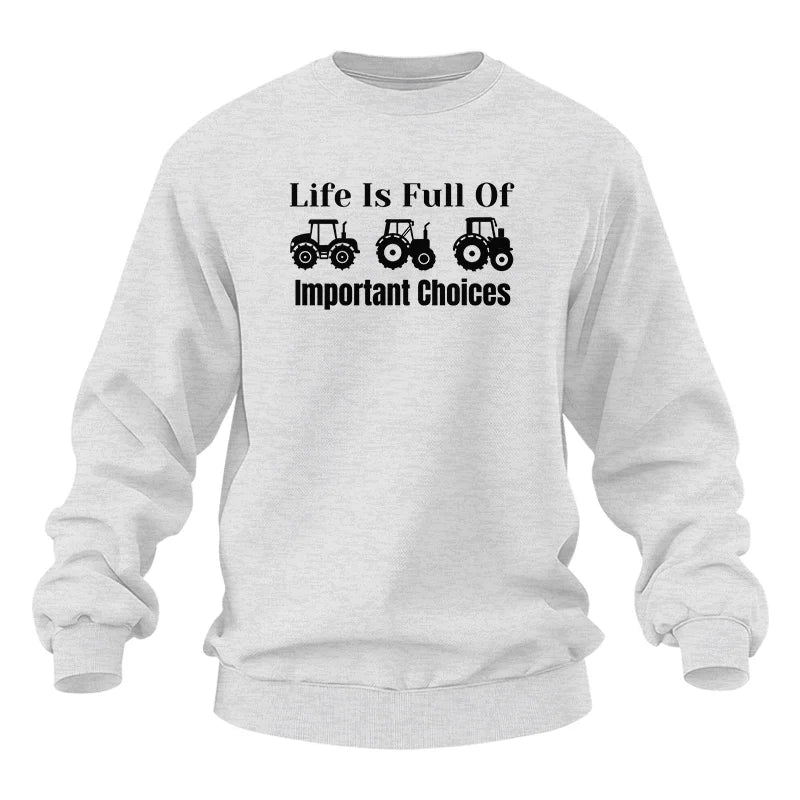 Life Is Full Of Important Choices 22 - Unisex Heavy Blend™ Crewneck Sweatshirt