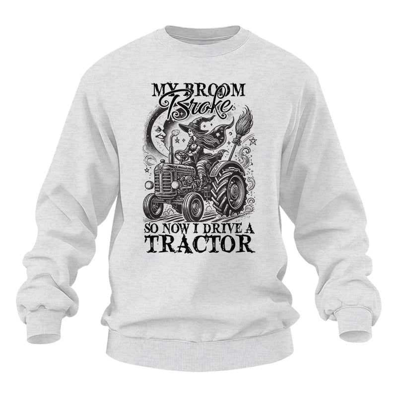 Image of My Broom Broke So Now I Drive A Tractor - Unisex Heavy Blend™ Crewneck Sweatshirt