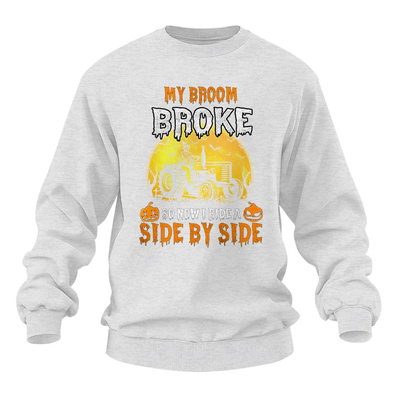 My Broom Broke_I Have A Tractor Halloween - Unisex Heavy Blend™ Crewneck Sweatshirt