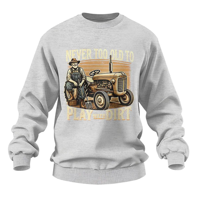 Image of Never Too Old To Play With Dirt - Unisex Heavy Blend™ Crewneck Sweatshirt