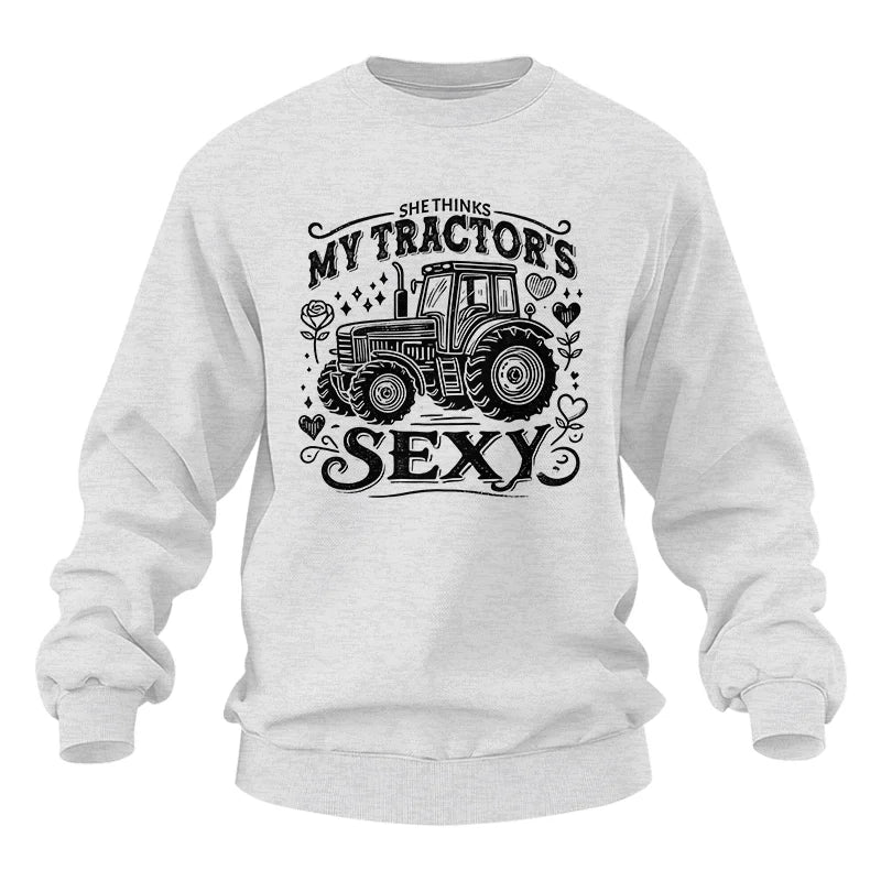 She Thinks My Tractor's Sexy - Unisex Heavy Blend™ Crewneck Sweatshirt