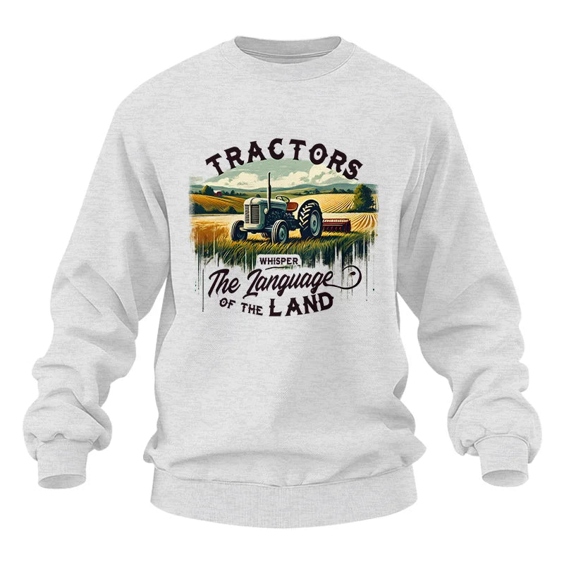 Tractors Whisper The Language Of The Land 2 - Unisex Heavy Blend™ Crewneck Sweatshirt