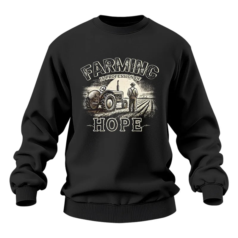 Farming Is A Profession Of Hope 2 - Unisex Heavy Blend™ Crewneck Sweatshirt