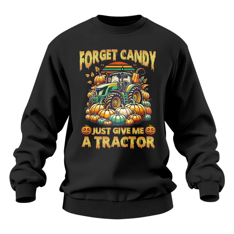 Forget Candy Just Give Me A Tractor - Unisex Heavy Blend™ Crewneck Sweatshirt