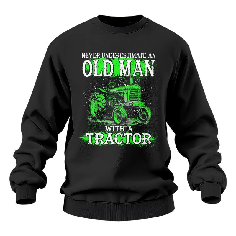 Funny Quote Never Underestimate Old Man Tractor - Unisex Heavy Blend™ Crewneck Sweatshirt