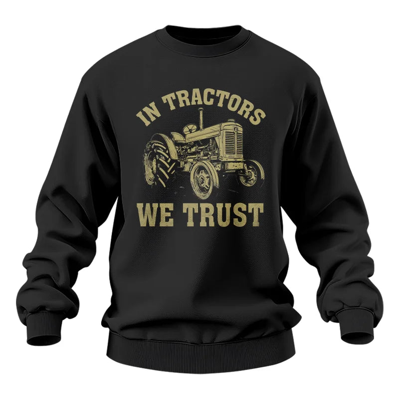 In Tractors We Trust - Unisex Heavy Blend™ Crewneck Sweatshirt