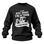 Just One More Tractor I Promise Farmers Farming Farm - Unisex Heavy Blend™ Crewneck Sweatshirt