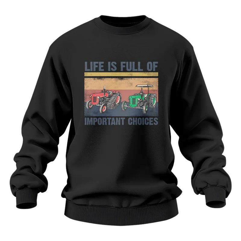 Life Is Full Of Important Choices 37 - Unisex Heavy Blend™ Crewneck Sweatshirt