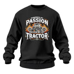 Powered By Passion Driven By My Tractor 1 - Unisex Heavy Blend™ Crewneck Sweatshirt