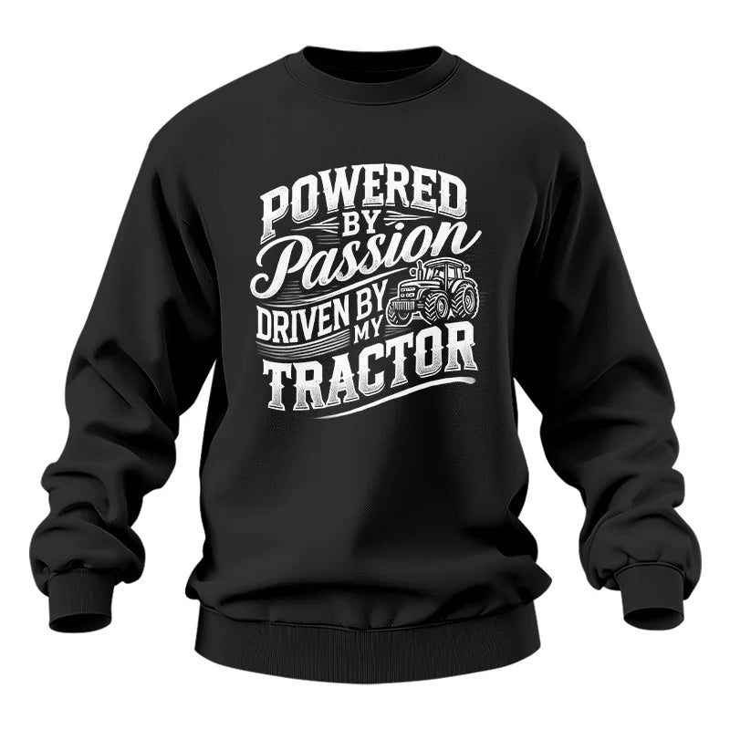 Powered By Passion Driven By My Tractor 2 - Unisex Heavy Blend™ Crewneck Sweatshirt