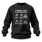 Things I Do At Christmas Time - Unisex Heavy Blend™ Crewneck Sweatshirt