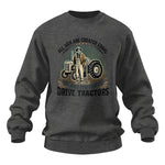 All Men Equal But The Coolest Drive Tractors - Unisex Heavy Blend™ Crewneck Sweatshirt