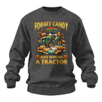 Forget Candy Just Give Me A Tractor - Unisex Heavy Blend™ Crewneck Sweatshirt