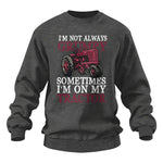 I'm Not Always Grumpy - Unisex Heavy Blend™ Crewneck Sweatshirt