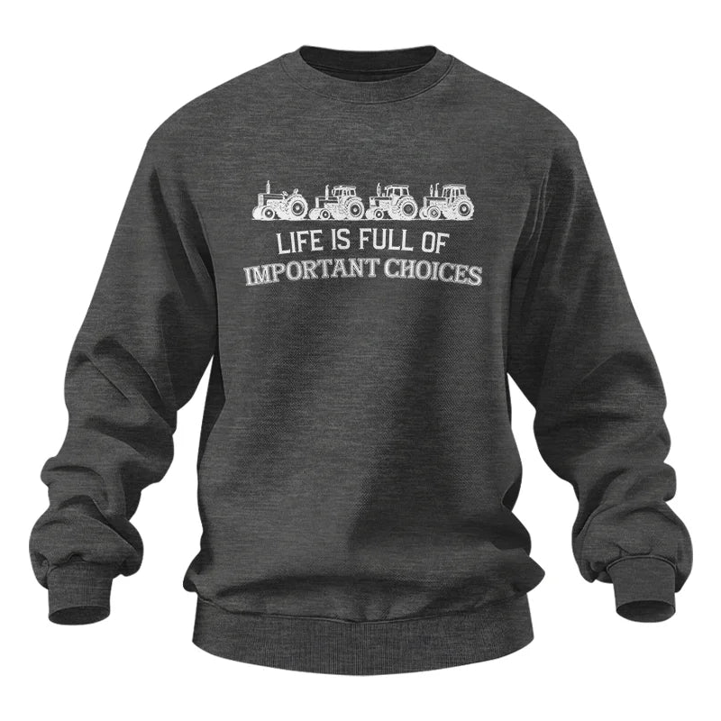 Life Is Full Of Important Choices 11 - Unisex Heavy Blend™ Crewneck Sweatshirt