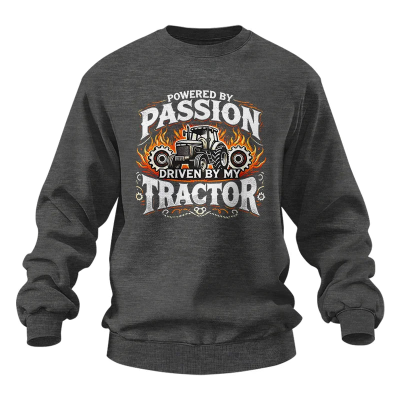 Powered By Passion Driven By My Tractor 1 - Unisex Heavy Blend™ Crewneck Sweatshirt