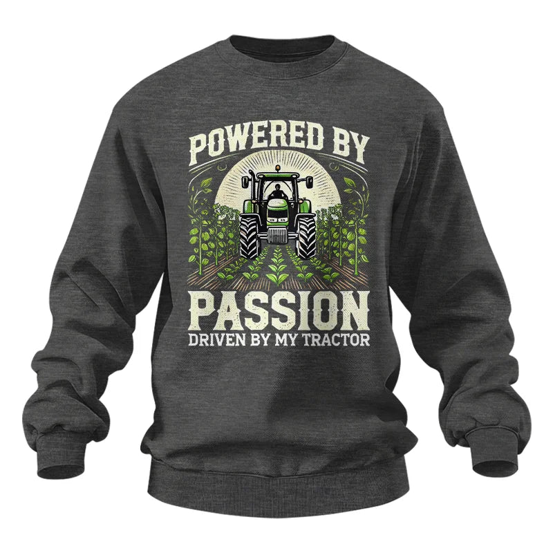 Powered By Passion Driven By My Tractor 3 - Unisex Heavy Blend™ Crewneck Sweatshirt