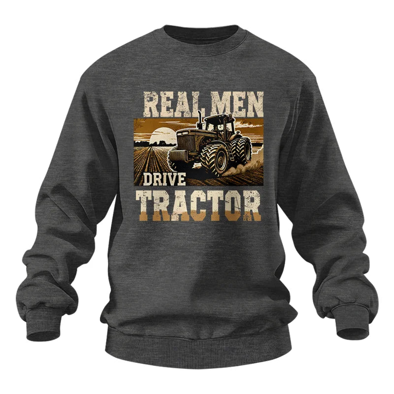 Image of Real Men Drive Tractor - Unisex Heavy Blend™ Crewneck Sweatshirt