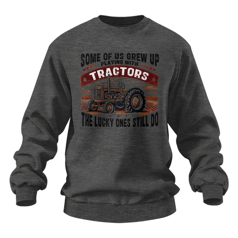 Some Of Us Grew Up Playing With Tractors 2 - Unisex Heavy Blend™ Crewneck Sweatshirt