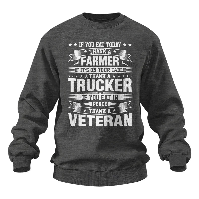 Image of Thank a Farmer Thank a Trucker Thank a Veteran Appreciation - Unisex Heavy Blend™ Crewneck Sweatshirt