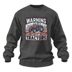 Warning May Start Talking About Tractors - Unisex Heavy Blend™ Crewneck Sweatshirt