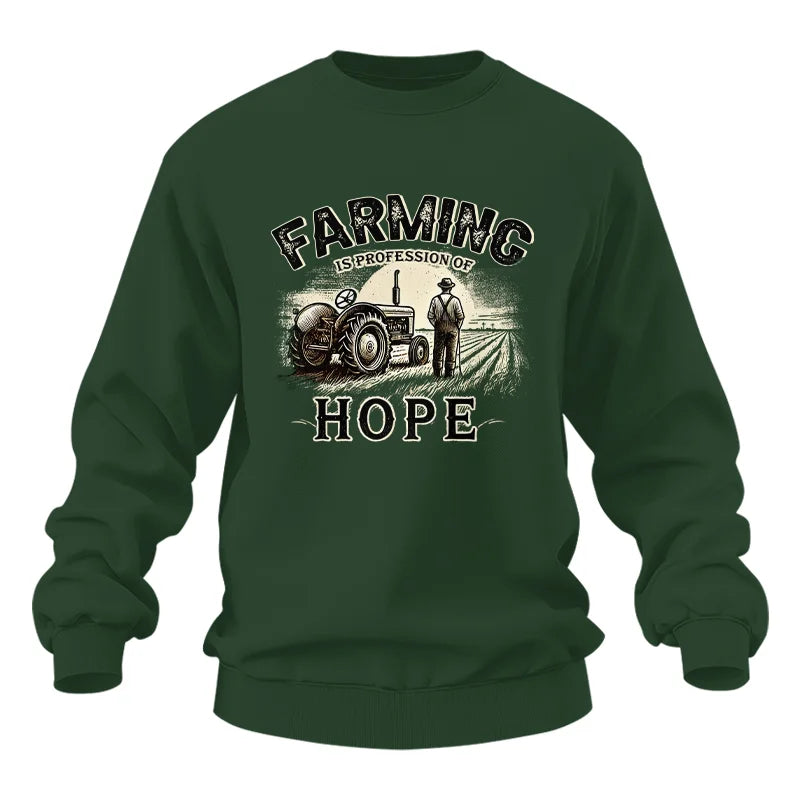 Farming Is A Profession Of Hope 2 - Unisex Heavy Blend™ Crewneck Sweatshirt