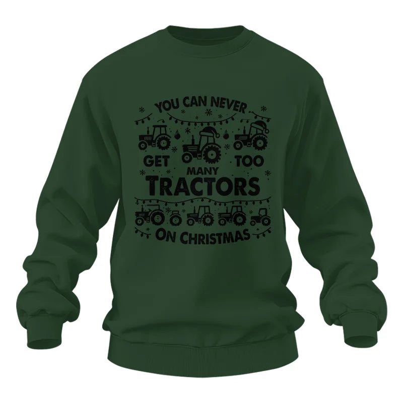 You Can Never Get Too Many Tractors On Christmas - Unisex Heavy Blend™ Crewneck Sweatshirt