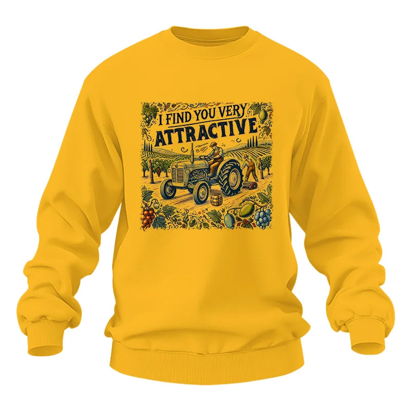 I Find You Very Attractive 1 - Unisex Heavy Blend™ Crewneck Sweatshirt