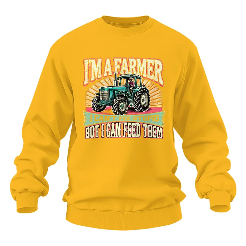 I'm A Farmer_Fix Stupid_Feed Them - Unisex Heavy Blend™ Crewneck Sweatshirt