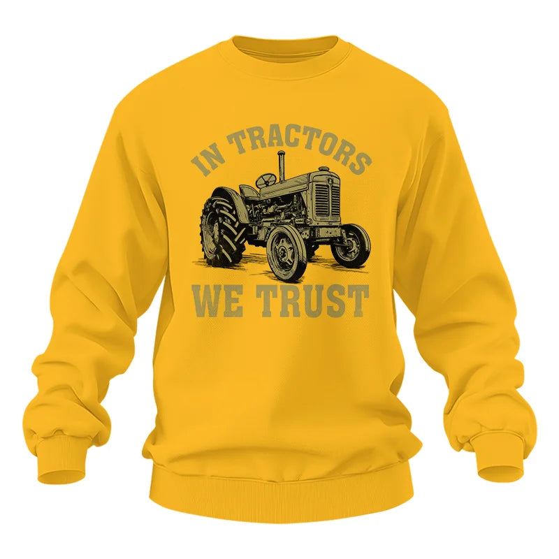 In Tractors We Trust - Unisex Heavy Blend™ Crewneck Sweatshirt