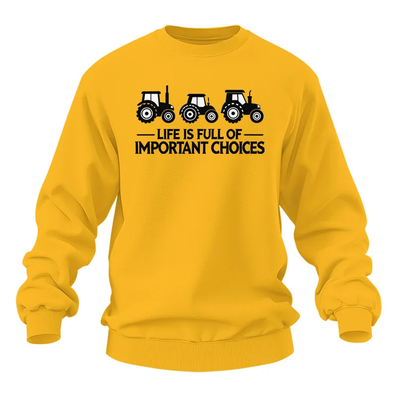 Life Is Full Of Important Choices 17 - Unisex Heavy Blend™ Crewneck Sweatshirt