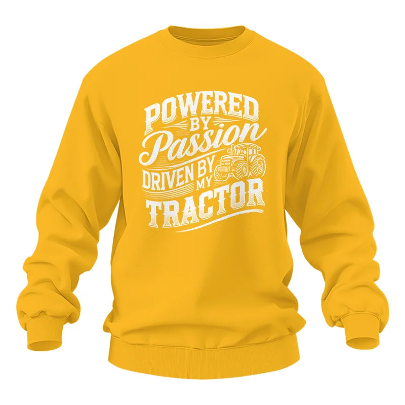 Powered By Passion Driven By My Tractor 2 - Unisex Heavy Blend™ Crewneck Sweatshirt