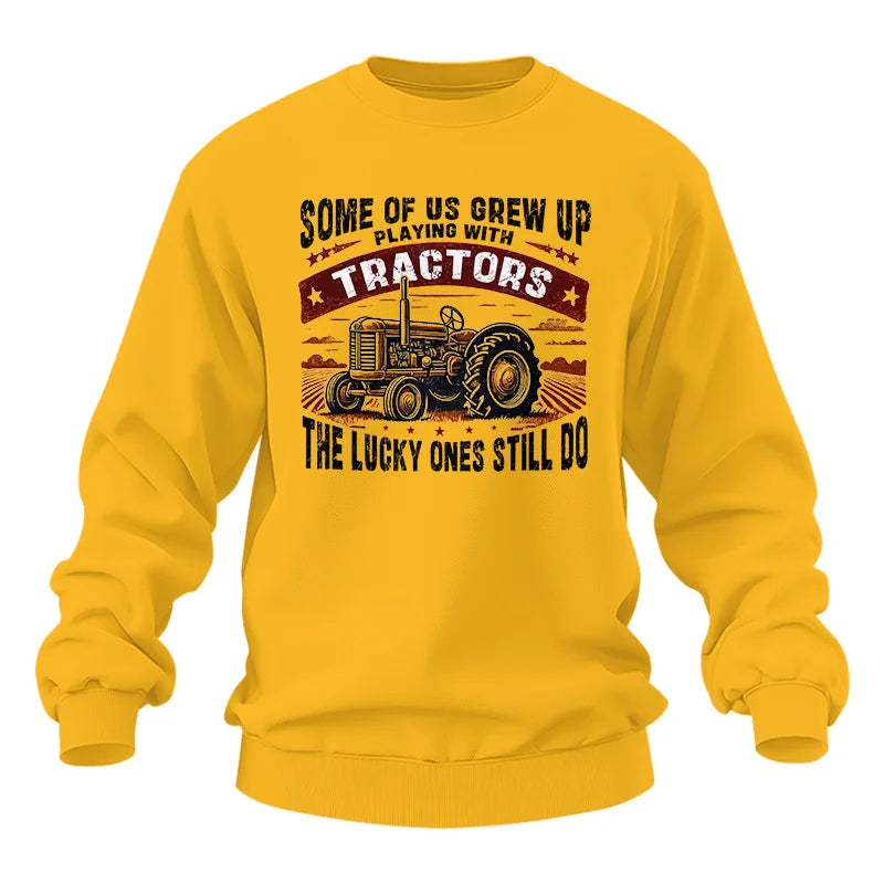 Some Of Us Grew Up Playing With Tractors 2 - Unisex Heavy Blend™ Crewneck Sweatshirt