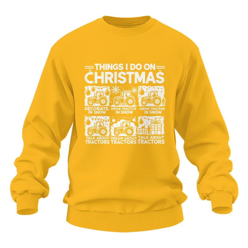 Things I Do On Christmas - Unisex Heavy Blend™ Crewneck Sweatshirt