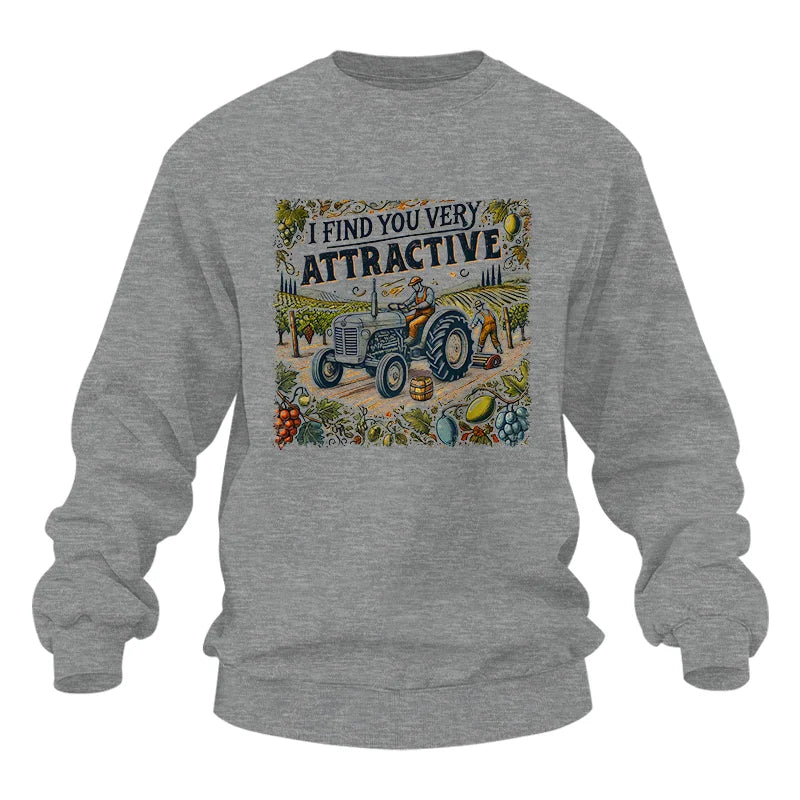 I Find You Very Attractive 1 - Unisex Heavy Blend™ Crewneck Sweatshirt