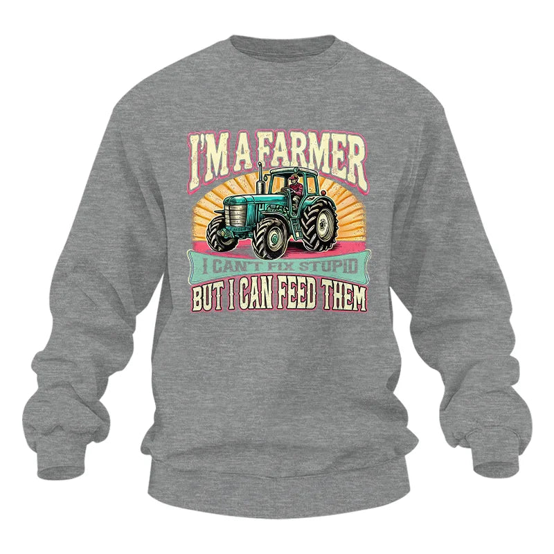 I'm A Farmer_Fix Stupid_Feed Them - Unisex Heavy Blend™ Crewneck Sweatshirt