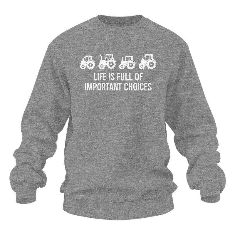 Life Is Full Of Important Choices 18 - Unisex Heavy Blend™ Crewneck Sweatshirt